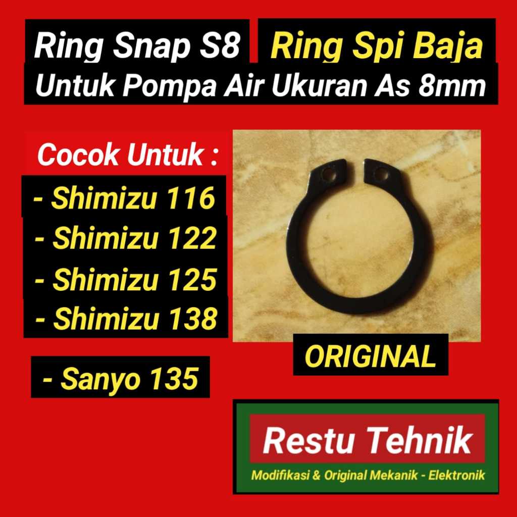 Ring Pengunci Pompa Air Shimizu 116, 122, 125, 138  - Sanyo 135  - As 8mm -Snap Ring