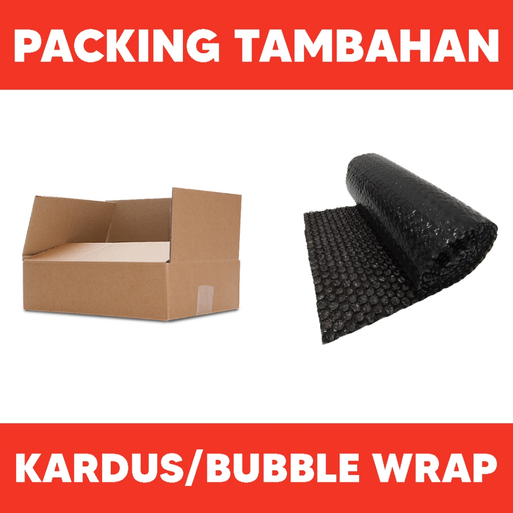 

PACKING TAMBAHAN KARDUS & BUBBLE WRAP