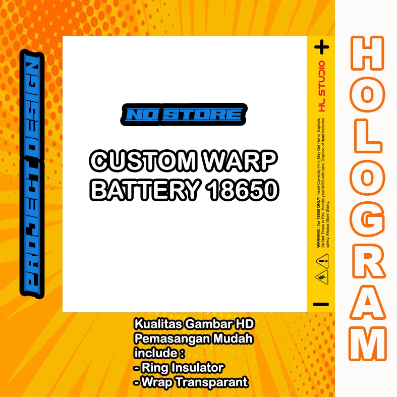 

CUSTOM Sticker HOLOGRAM Warp Pelindung Battery 18650