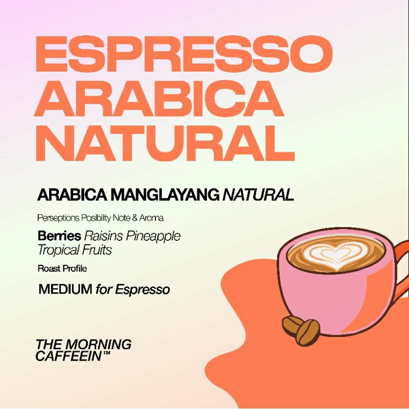 

Espresso Signature Single Origin Arabica Natural Manglayang 500gr