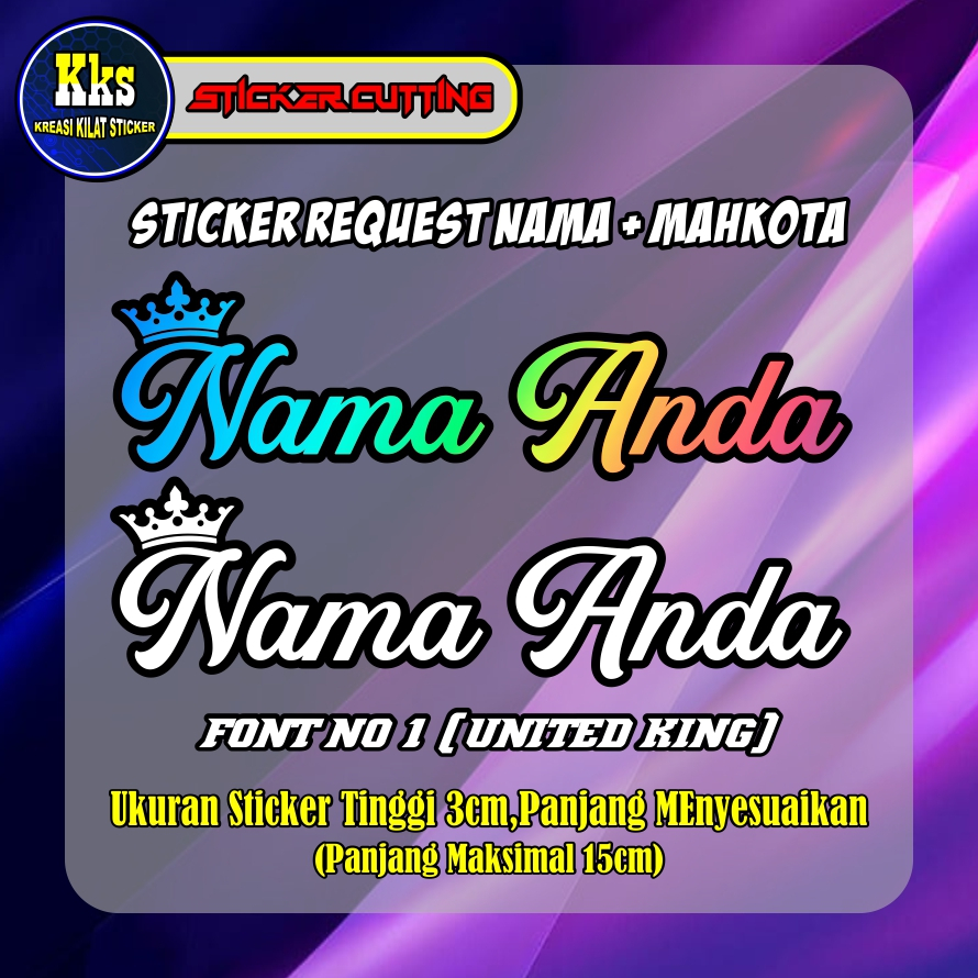 

STIKER NAMA MAHKOTA REQUEST/VIRAL BAHAN VINYL ANTI AIR ANTI LUNTUR