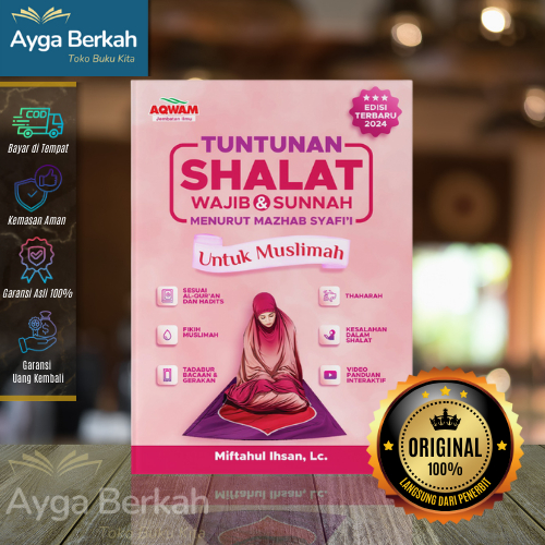 AQWAM Tuntunan Shalat Wajib dan Sunnah untuk Muslimah, Panduan Sholat Lengkap