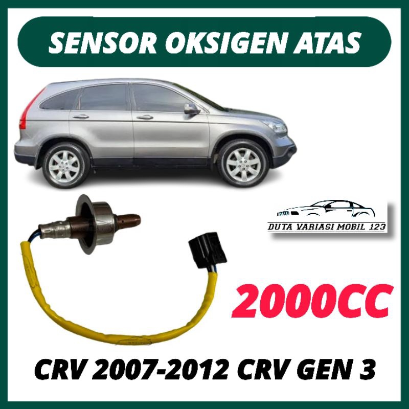 Sensor Oksigen O2 Atas Crv 2007 2008 2009 2010 2011 2012, Crv Gen 3 2000CC