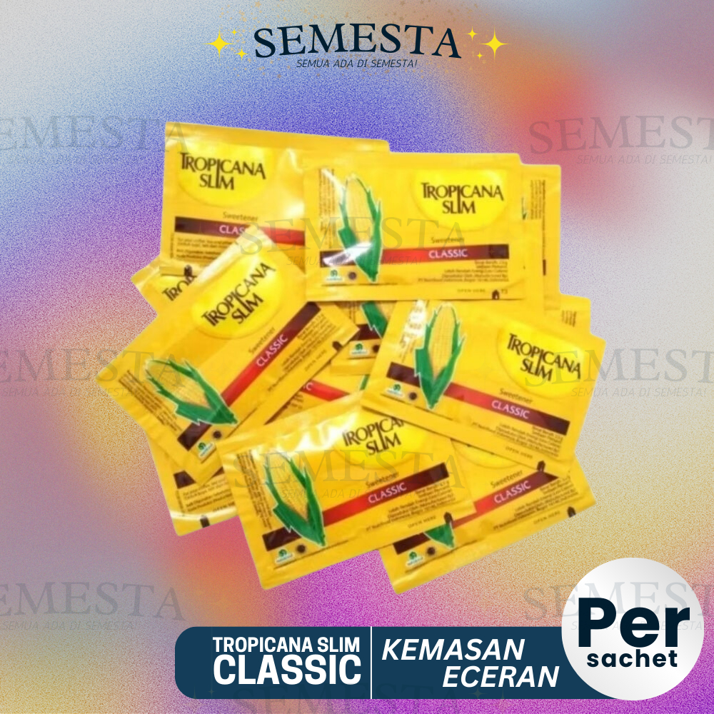 

GULA TROPICANA SLIM CLASSIC PER SACHET = 2.5 gram / DIABTX PER SACHET = 2 gram ECERAN/ECER