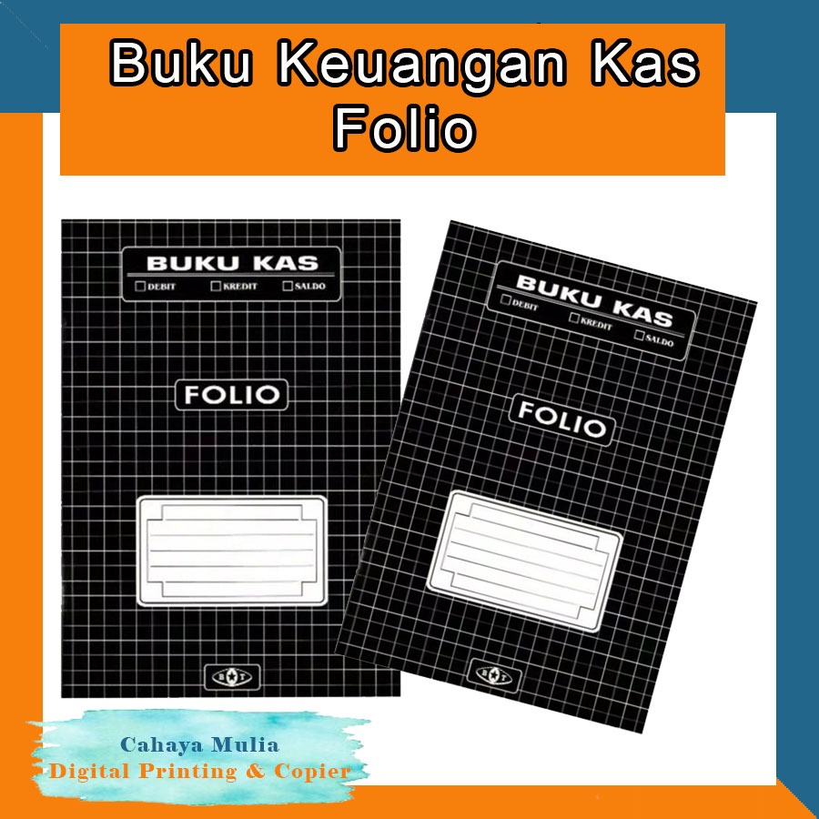 

Buku Kas Saldo Debet Kredit - FOLIO