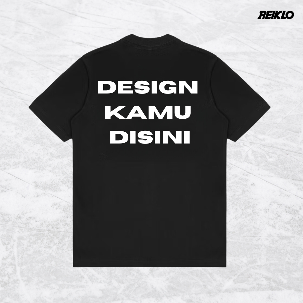 Kaos Sablon Custom Design Kata-Kata Kamu | Bikin Kaos Desain Sendiri Satuan & Kekinian