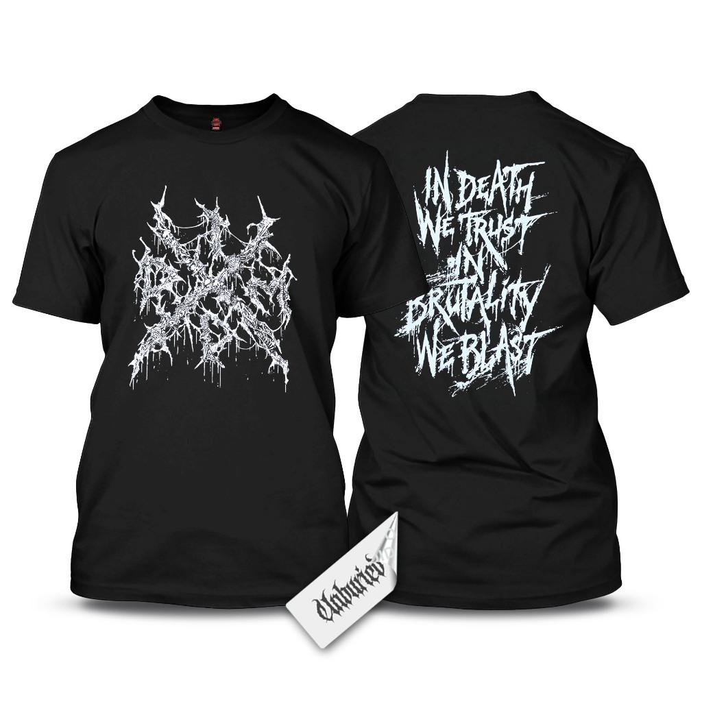 Short Sleeve - Indonesian Death Metal - In Death We Trust In Brutality We Blast