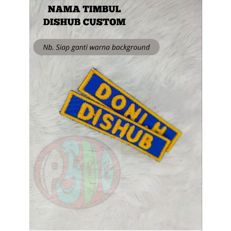 Bordir DISHUB NAMA TIMBUL