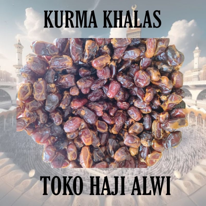 

KURMA KHALAS / KURMA EMIRATES / KURMA BARARI / OLEH OLEH UMROH HAJI REPACK 1KG