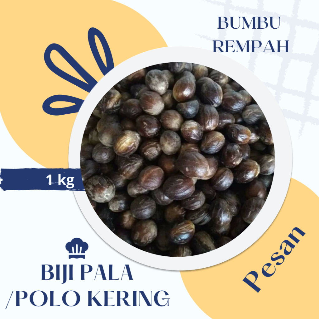 

BIJI PALA/POLO untuk masak dan kesehatan