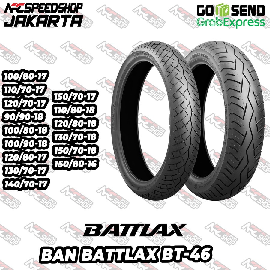 Ban BATTLAX BT-46 BT46 BT 46 100 80 R17 100/80-17 110 70 R17 110/70-17 120 70 R17 120/70-17 90 90 R1