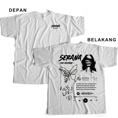 Baju KAOS SERANA FOR REVENGE Spotify