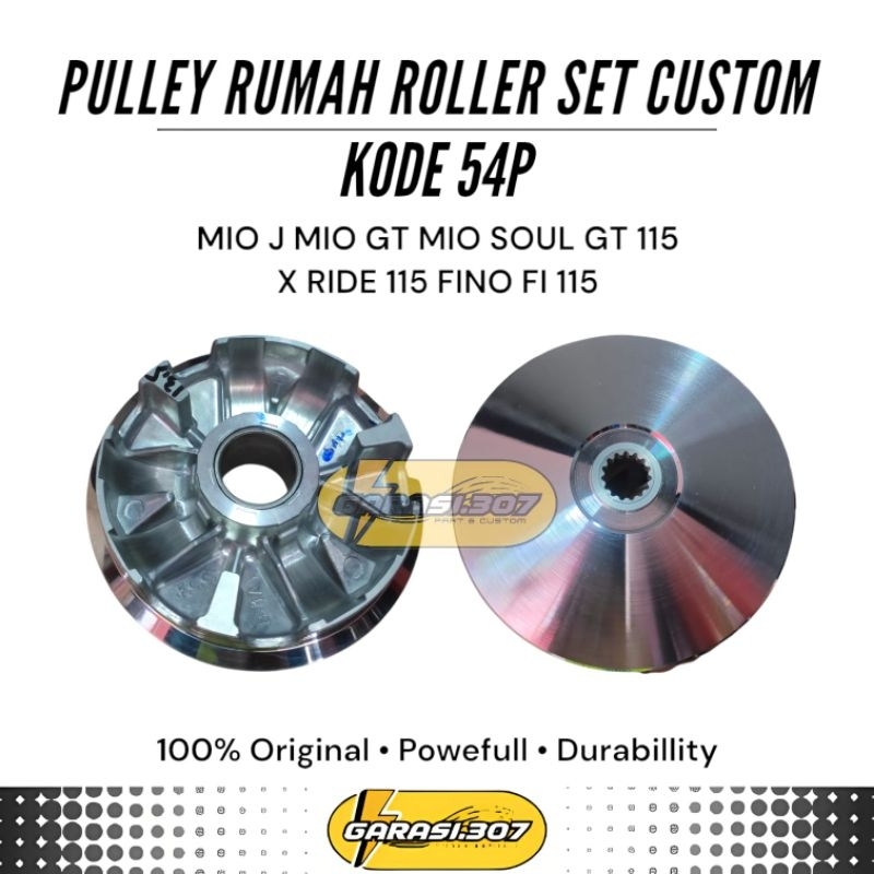 PULLEY RUMAH ROLLER BUBUT CUSTOM MIO J MIO GT X RIDE 115 MIO SOUL GT 115 FINO FI 115 KODE 54P