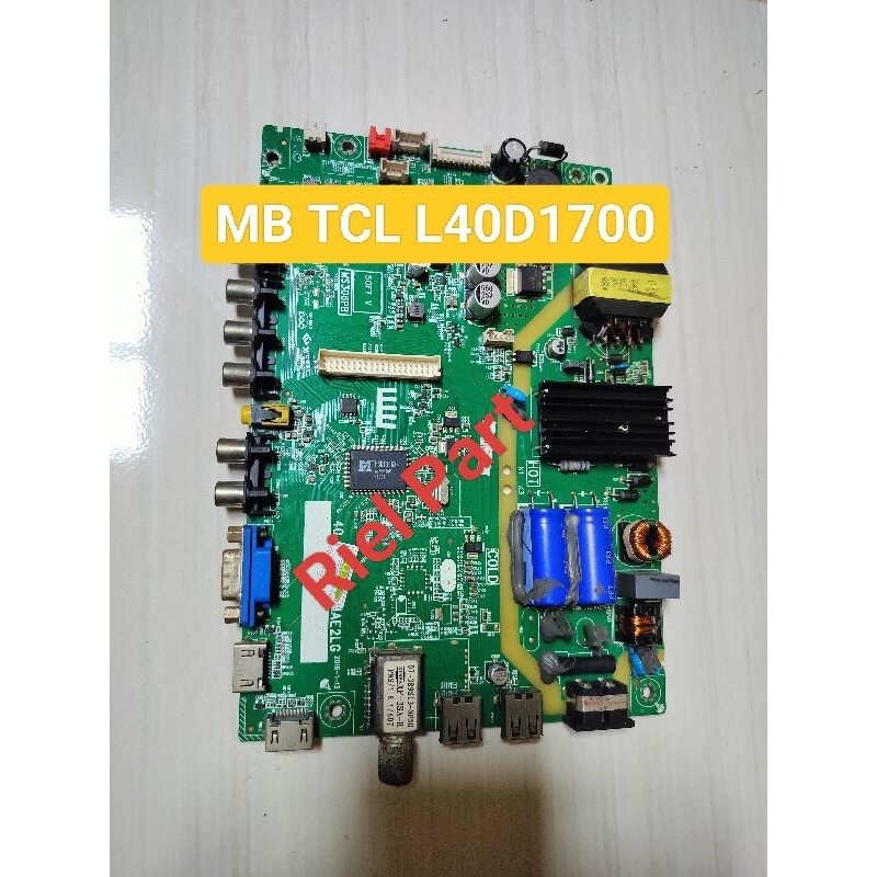 MB - MAINBOARD - MOBO - MODULE - MESIN TV LED TCL L40D1700 Motherboard - L 40D1700