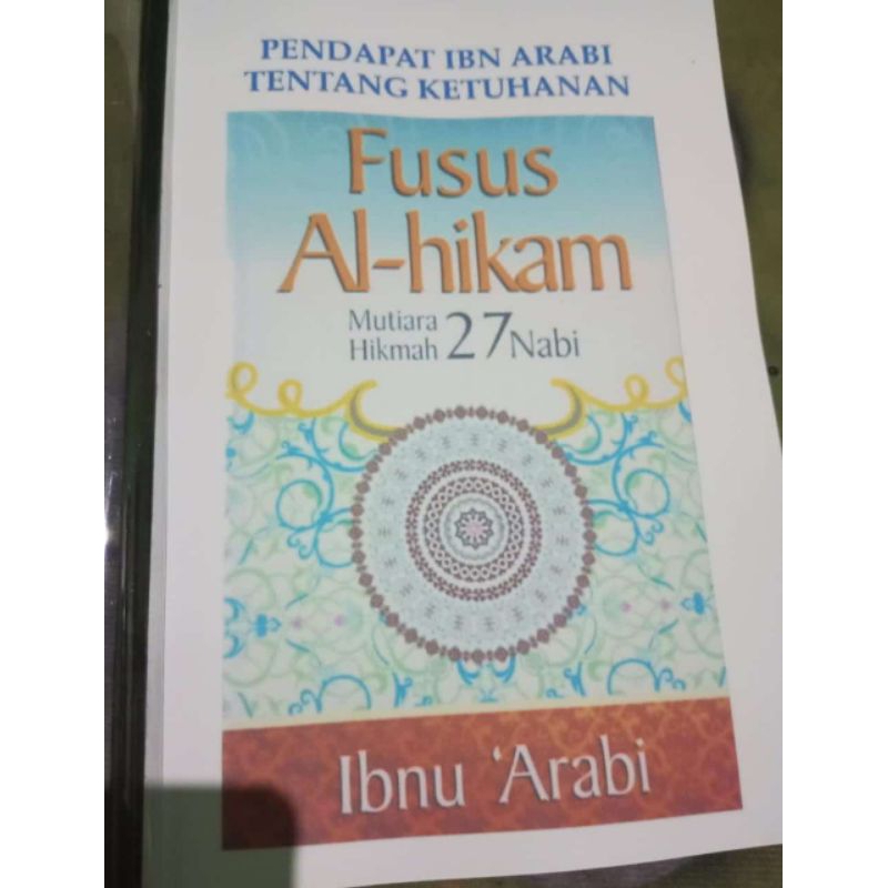 Kitab Fushus Al Hikam Ibnu Arabi (Hikmah Hakikat 27 Nabi)
