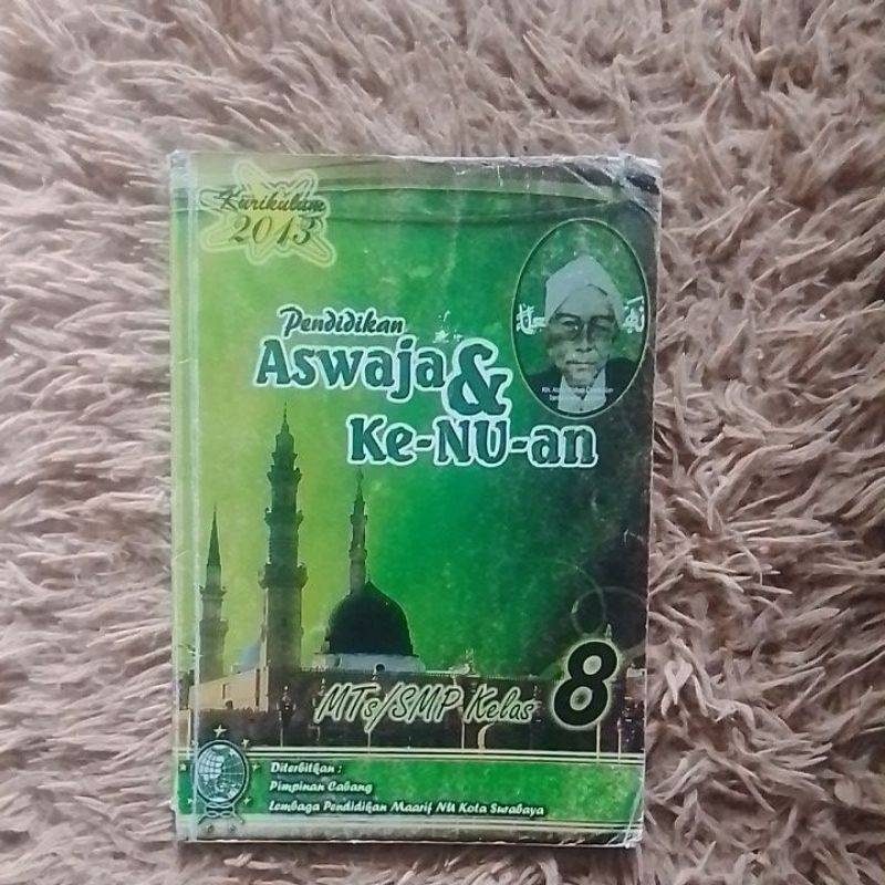 Pendidikan Aswaja & Ke - NU -an Kelas 8
