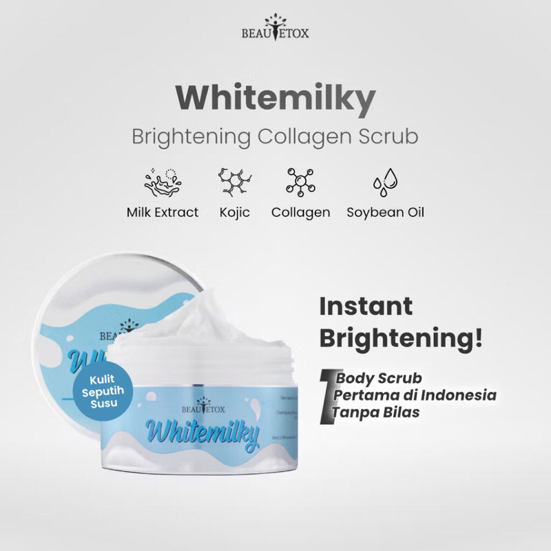 Beautetox - Whitemilky Brightening Collagen Scrub Whitening Lulur Pemutih Badan