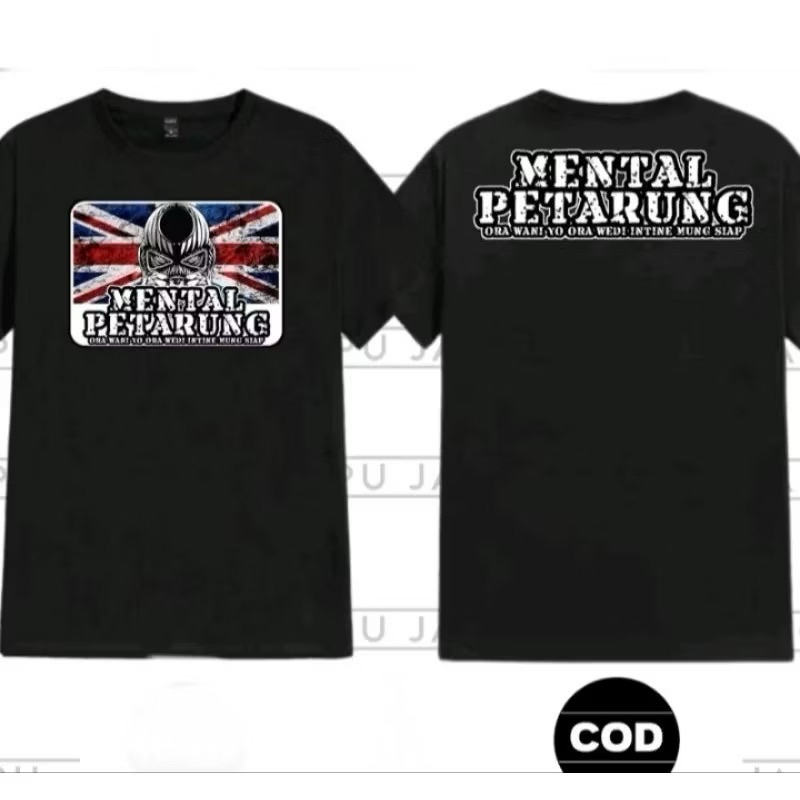 KAOS DISTRO KEREN MENTAL PETARUNG ORA WANI YO ORA WEDI INTINE SIAP