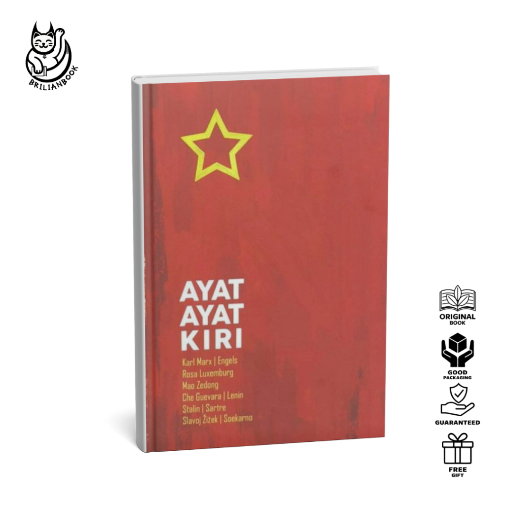 Buku Ayat-Ayat Kiri - Karl Marx, Soekarno, Che Guevara, Mao Zedong, Lenin, Stalin, dll.