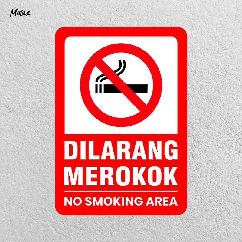 

Stiker Dilarang Merokok | Bahan Vinyl Anti air.