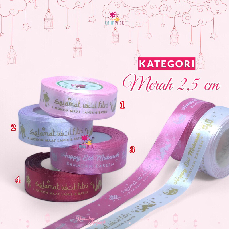 

READY 2,5 CM PITA IDUL FITRI- BISA LANGSUNG KIRIM | PITA HARI RAYA | PITA SELAMAT IDUL FITRI | PITA HAMPERS | PITA SATIN | PITA KADO | PITA PARCEL | PITA MURAH