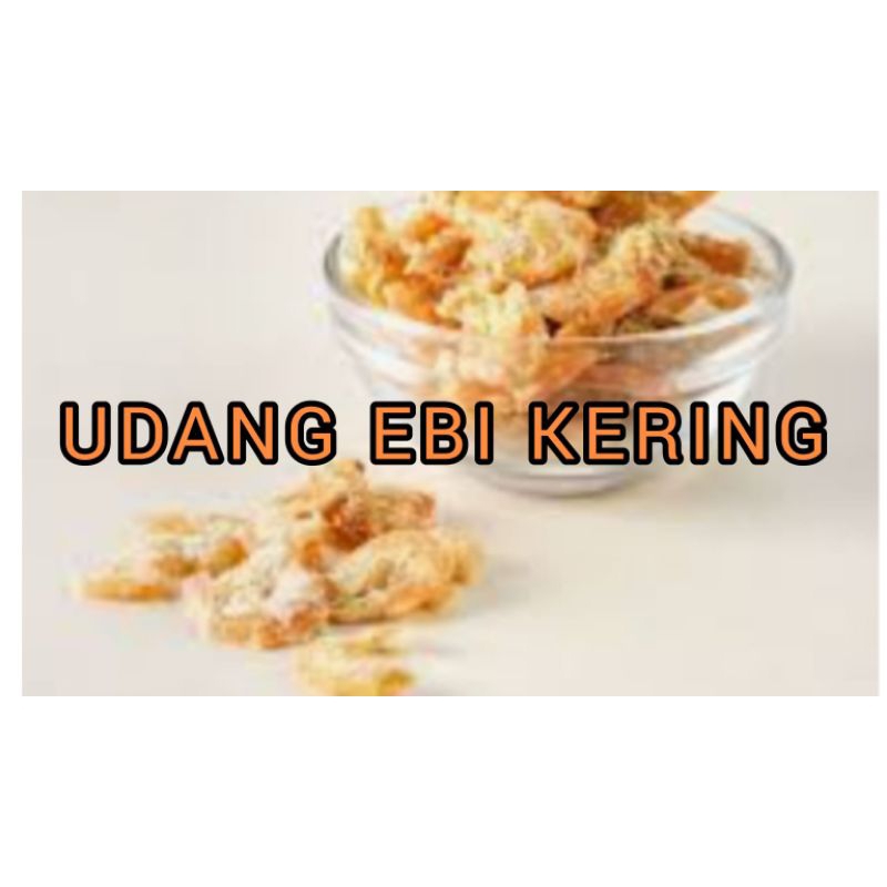 

UDANG EBI KERING RP 14.000 / 100 GRAM