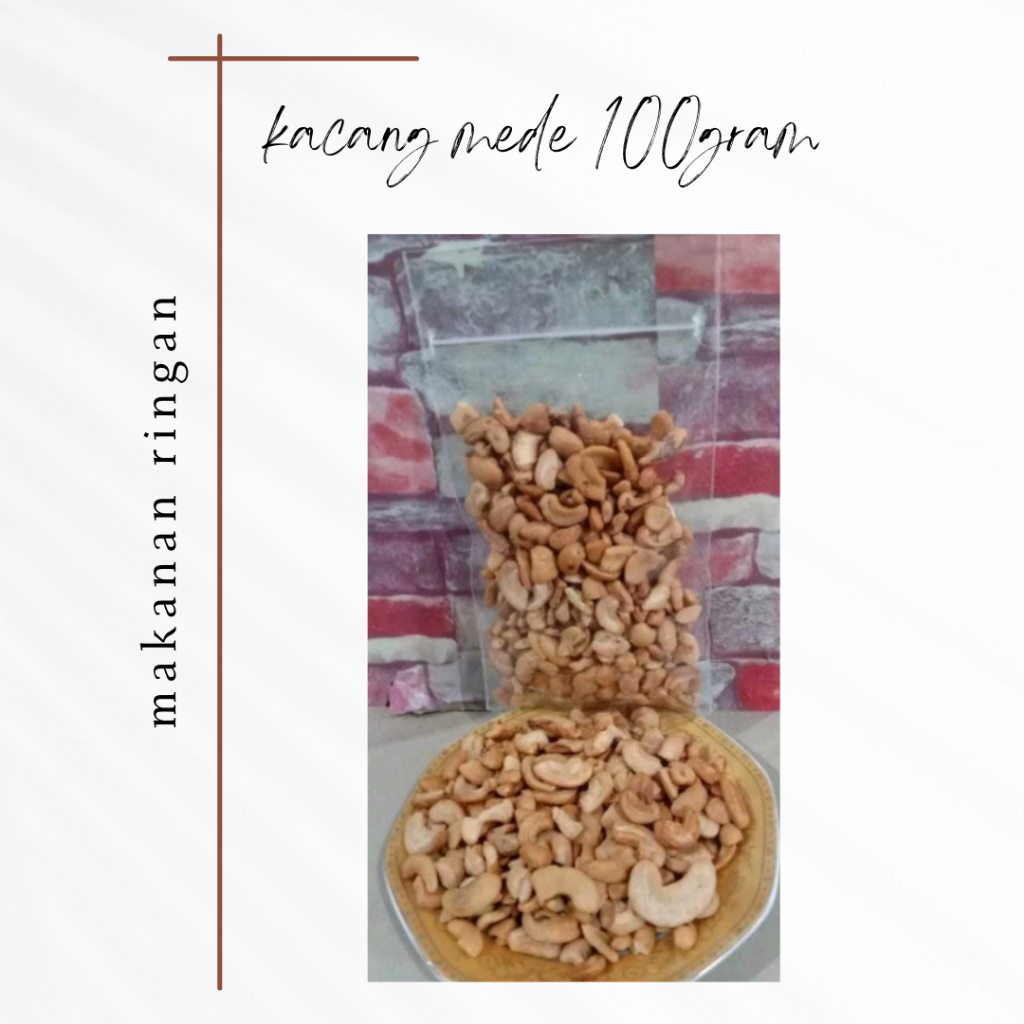 

Dp - Kacang Mede Matang pecahan , berat 100 gram ,asin gurih