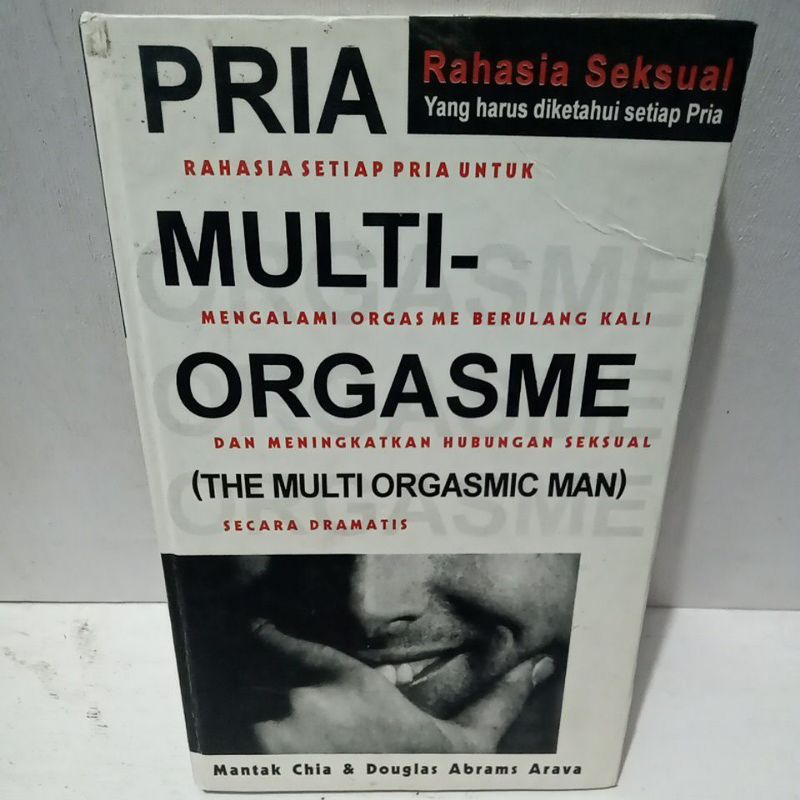 Buku Original PRIA RAHASIA SETIAP PRIA UNTUK MULTI MENGALAMI ORGASME BERULANG KALI ORGASME DAN MENIN