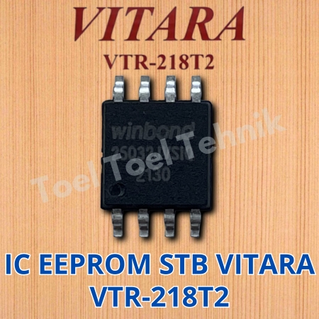 IC EEPROM STB VITARA VTR 218T2 / IC EPROM SET TOP BOX TV DIGITAL VITARA VTR-218T2