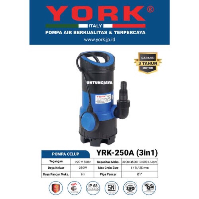 POMPA CELUP YORK 3 in 1 YRK 250 A / POMPA SUBMERSIBLE PUMP YORK YRK 250A / POMPA CELUP YORK YRK250A 