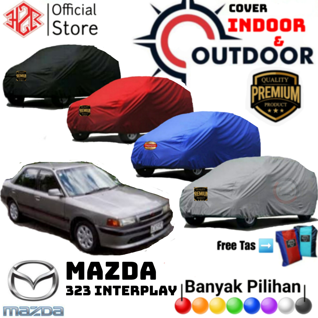 Cover Mobil Mazda 323 Hatchback, Sarung Mobil Mazda 323 Sedan, Selimut Mobil Mazda Interplay,PREMIUM