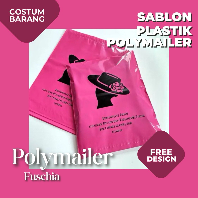 

COSTUM SABLON POLYMAILER PLASTIK PACKING PE GLOSSY PREMIUM FUSCHIA SERIES