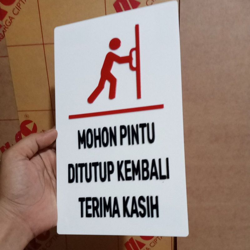 Sign In Mohon Pintu Ditutup Kembali Akrilik Timbul, Berlogo