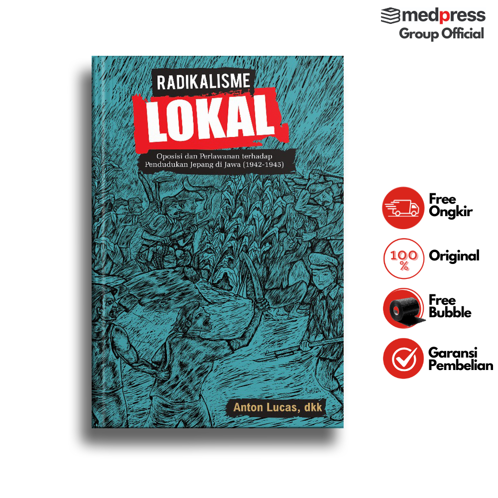 Buku Radikalisme Lokal - Anton Lucas, dkk
