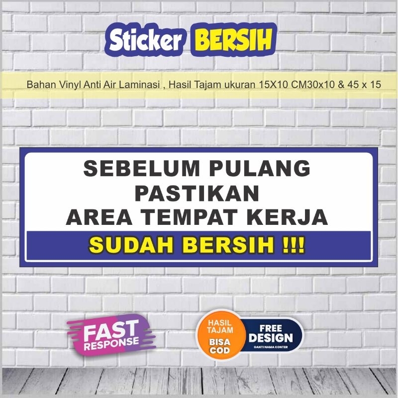 

Sticker Bersih kan tempat Sebelum pulang