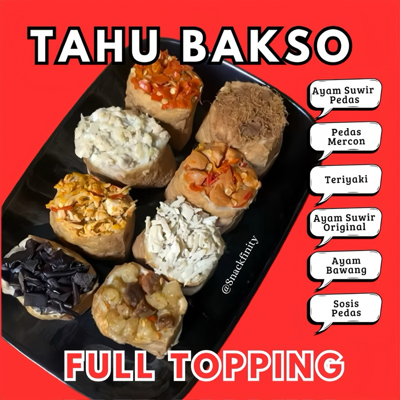 

TAHU BAKSO TOPING FULL AYAM PEDAS SOSIS PEDAS TERIYAKI BANYAK TOPING