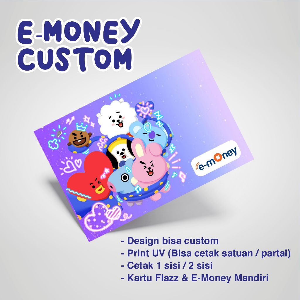 E-money Custom