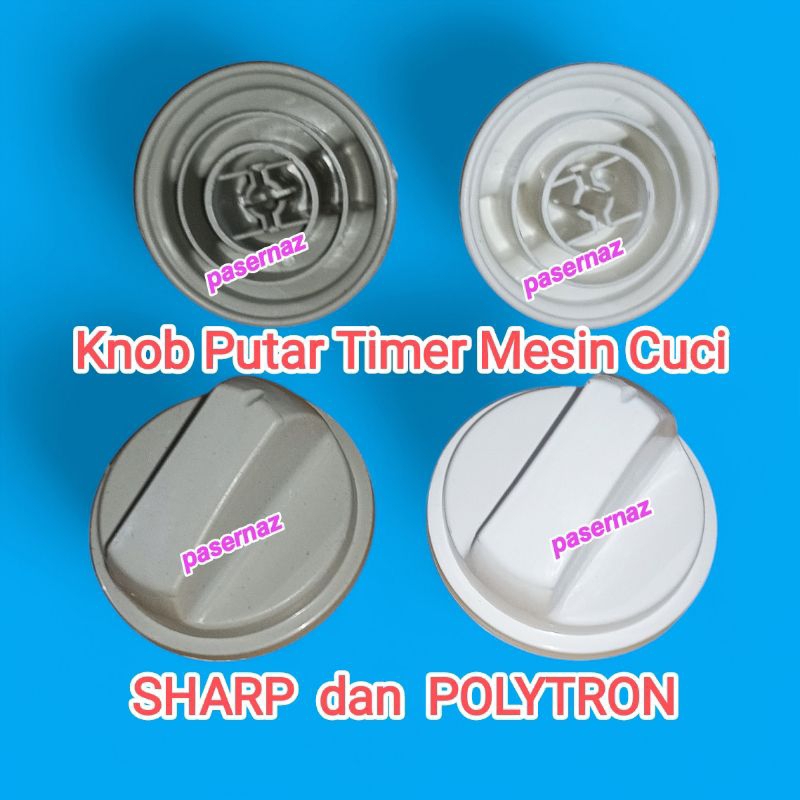 SHARP POLYTRON | Knob Putar Timer Mesin Cuci | Knob Timer Mesin Cuci | Knob Mesin Cuci | Knop Putar 
