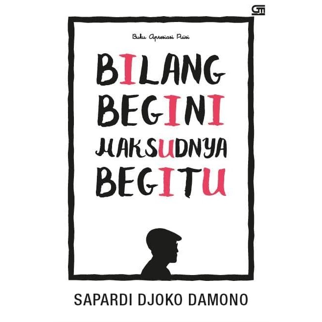 Bilang Begini, Maksudnya Begitu