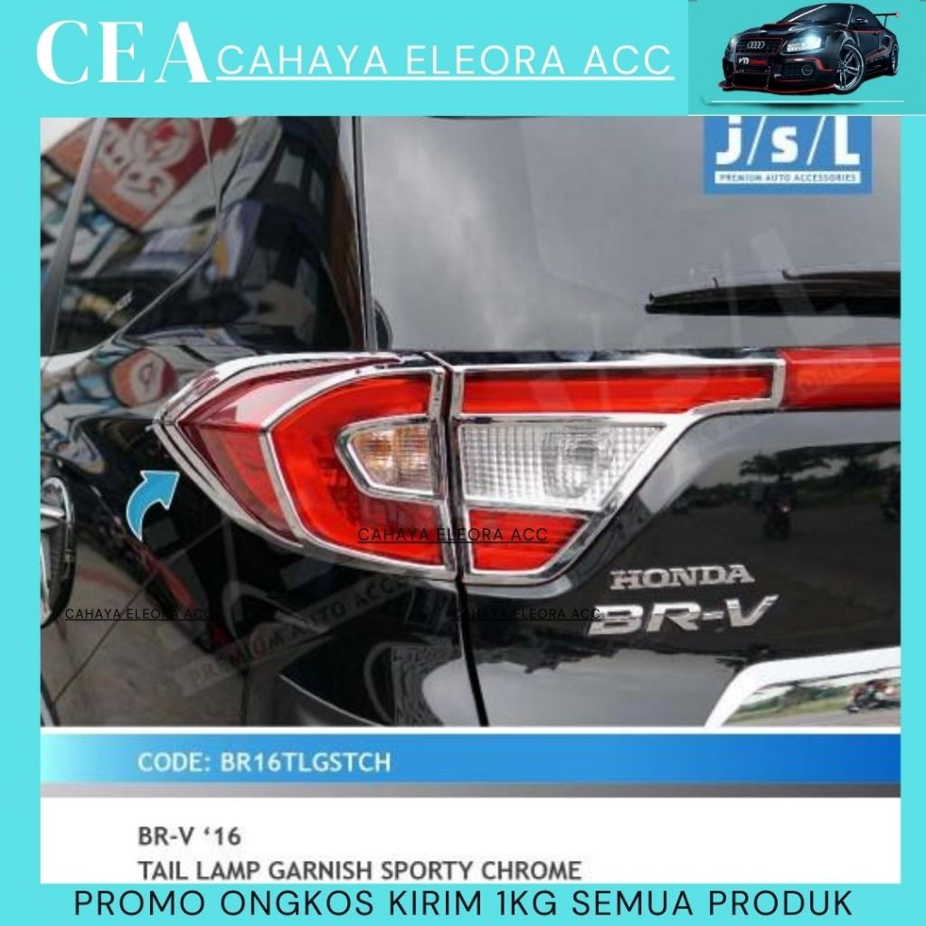 BRV 16 TAIL LAMP GARNISH SPORTY CHROME -GARNISH BRV SPORTY CHROME - LIST CHROME LAMPU BELAKANG BRV