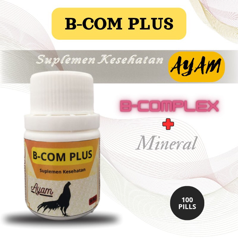 B Complex Vitamin Ayam Laga B-COM PLUS isi 100 Pills