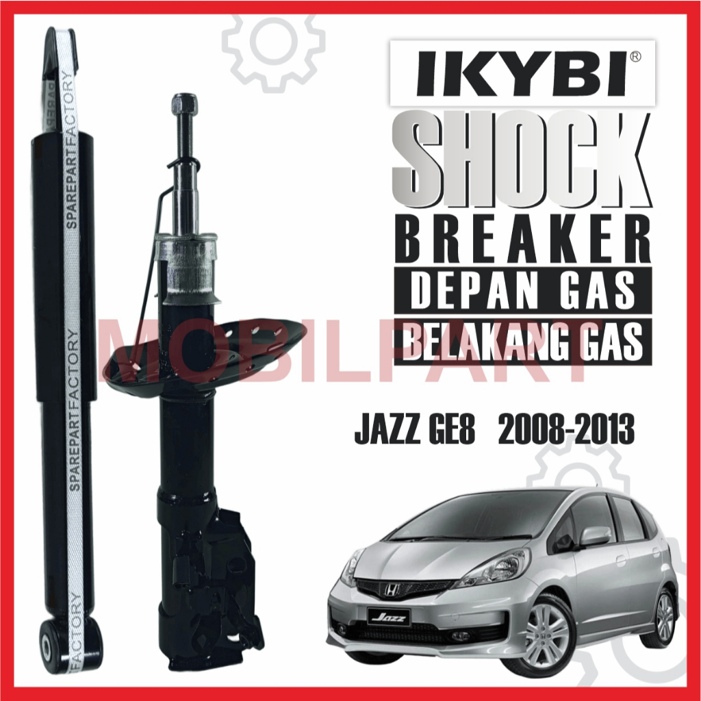 SHOCKBREAKER JAZZ GE8 SHOCK SKOK BREAKER SEKOK SOK BEKER IKYBI DEPAN GAS DAN BELAKANG GAS