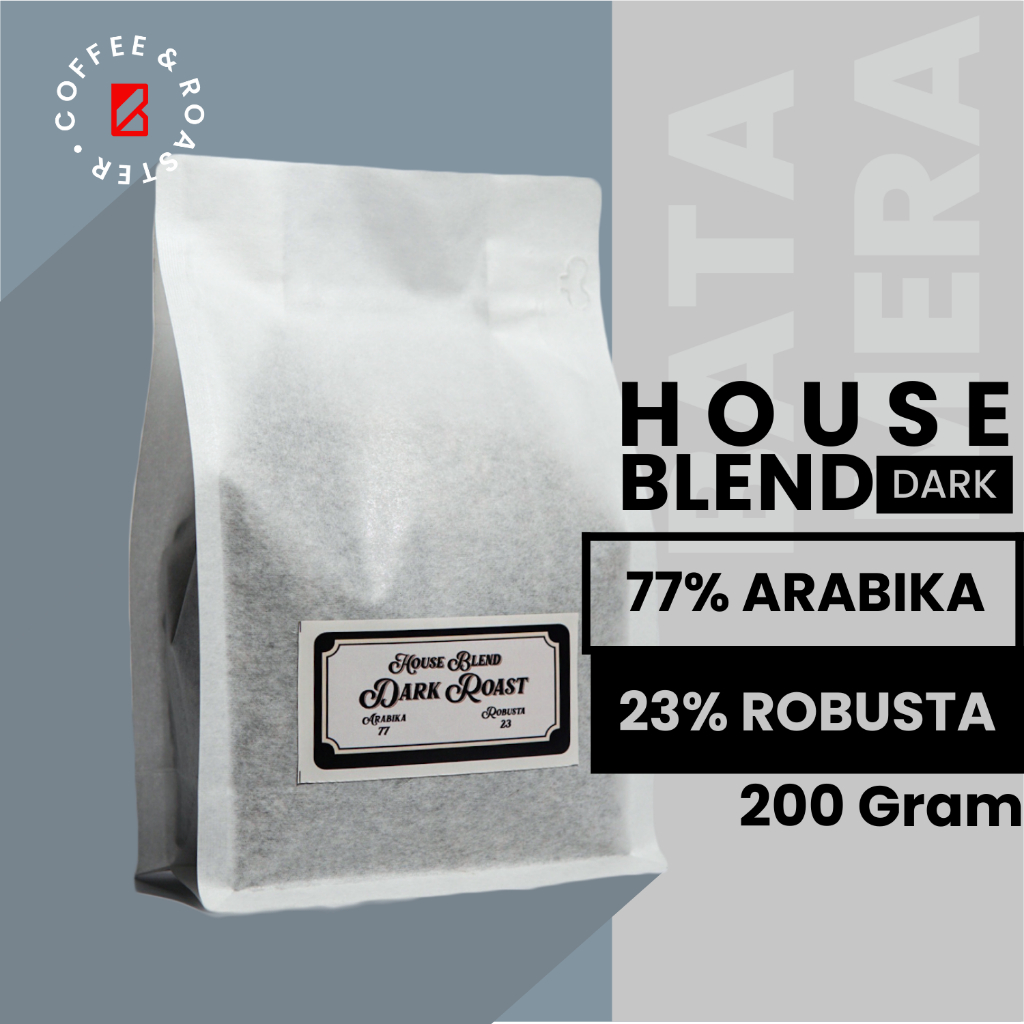 

House Blend Dark Roast Coffee 77% Arabika 23% Robusta 1000 Gram 200 Gram ( Biji Kopi / Kopi Bubuk )