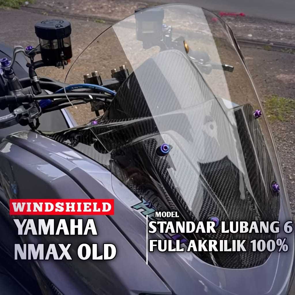 WINDSHIELD NMAX OLD STANDAR 6 LUBANG VISOR WINSIL NMAX OLD -SKR