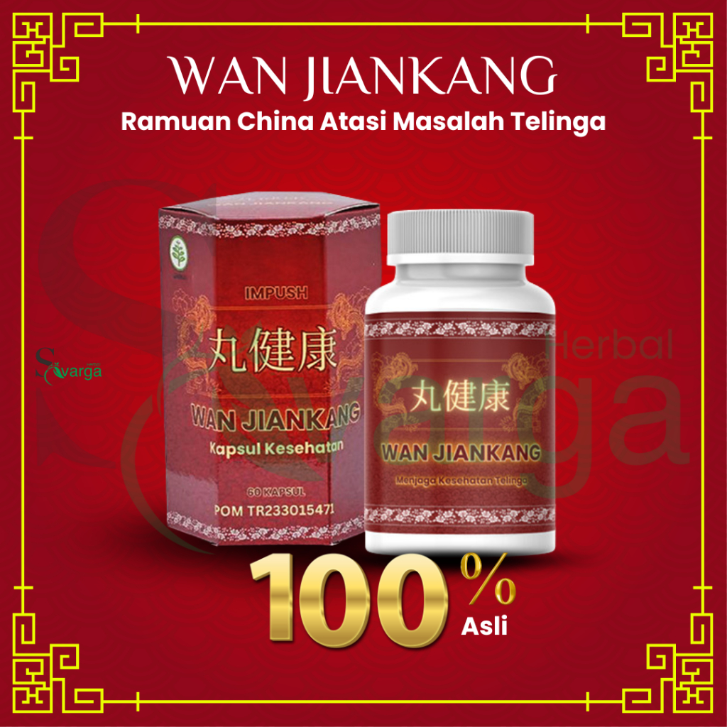 WAN JIANKANG - Obat Telinga Tuli Telinga Berdenging Telinga Bernanah 100% Herbal AMPUH & BPOM