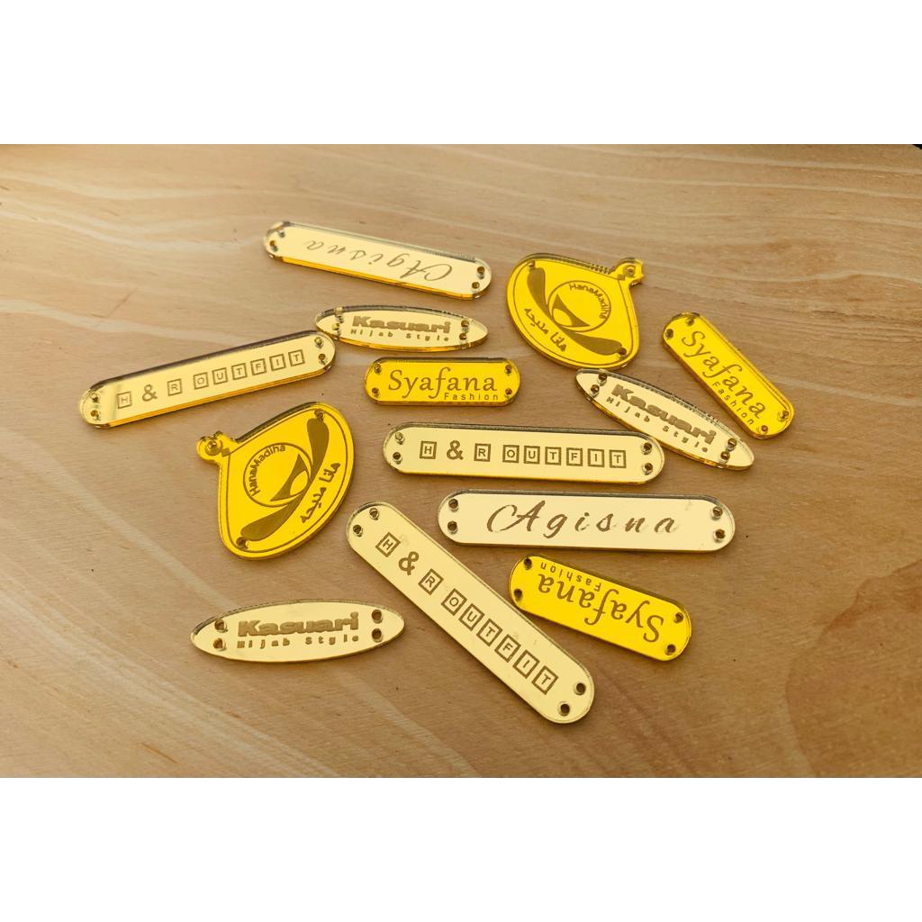 

Label Baju/Label Gamis/Label Akrilik/Label Custom/Label Akrilik Murah