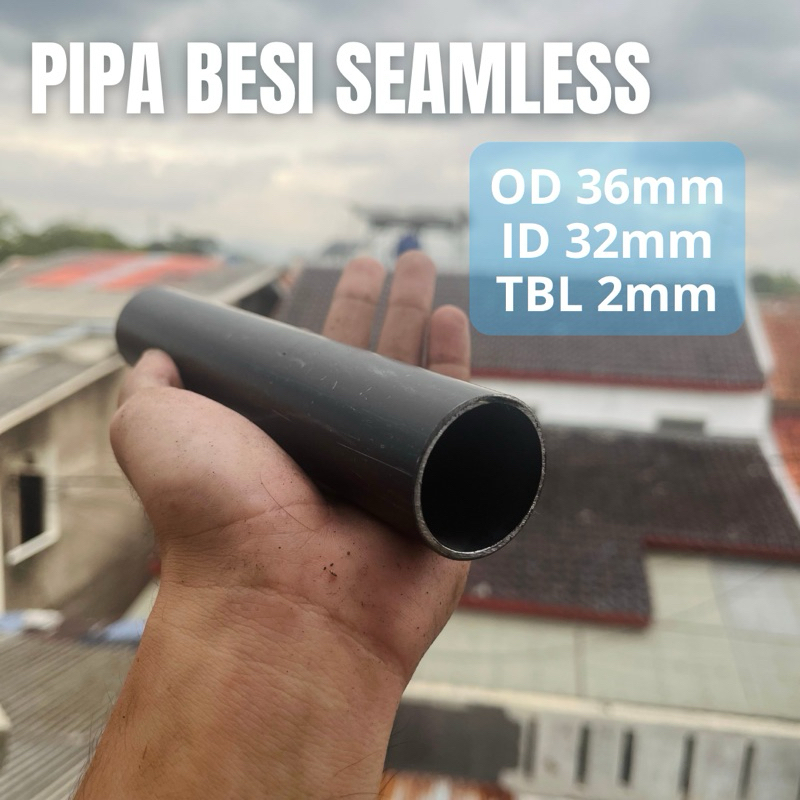 pipa besi seamless od 36mm id 32mm tebal 2mm
