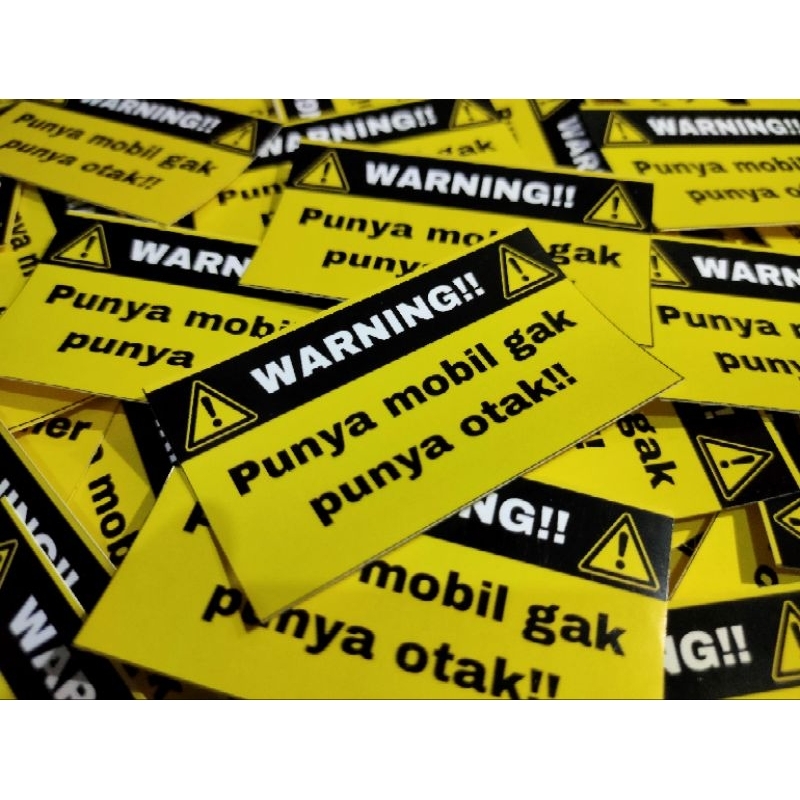 

stiker punya mobil gapunya otak