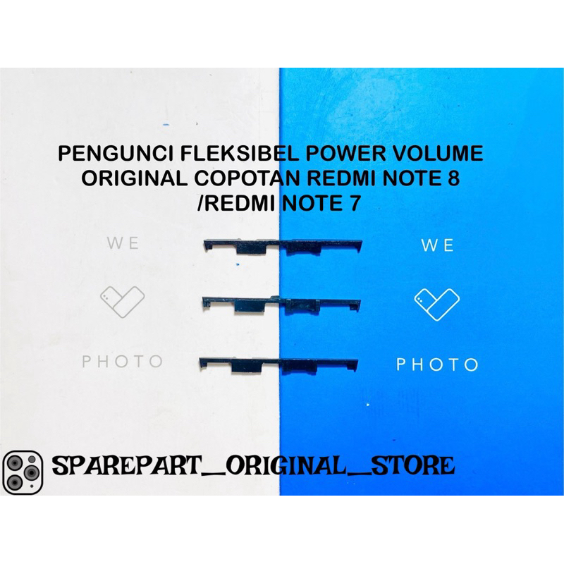 PENGUNCI FLEKSIBEL TOMBOL POWER VOLUME 100% ORIGINAL COPOTAN XIAOMI REDMI NOTE 8/NOTE 7