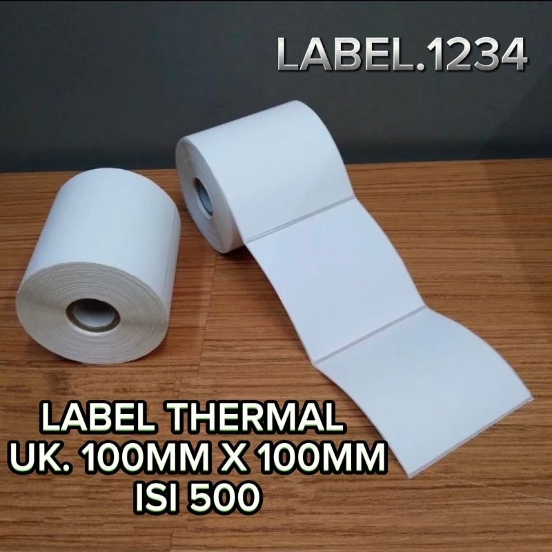 

|Label Sticker Thermal ukuran 100mm x 100mm isi 500 pcs Roll